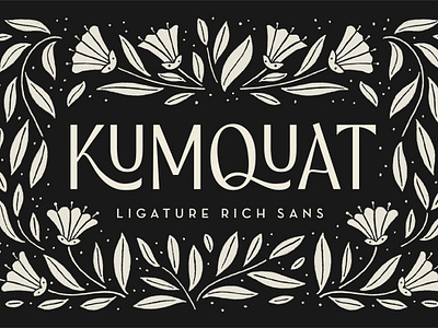 Kumquat Ligature Sans branding design display font elegant floral flower flowers font font design handlettered handlettering illustration ligature logo modern symmetrical typeface typography vector