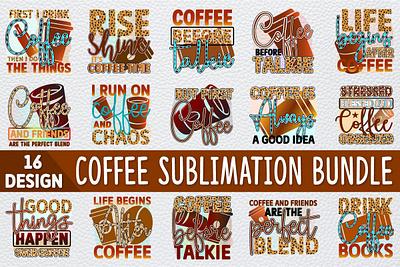 Coffee Sublimation Bundle Design 3d animation branding graphic design logo motion graphics ui wine sublimation bundle