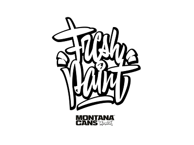 Fresh Paint for Montana Cans calligraphy fresh paint lettering logo montanacans script typography