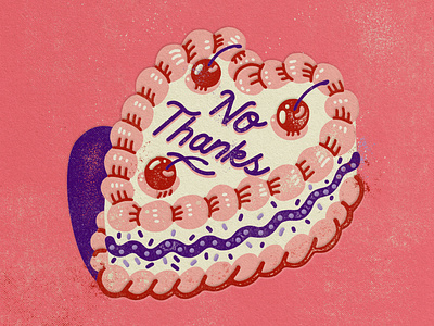 No Thanks Cake cake cute illustration humorous illustration no thanks patch design texture vector