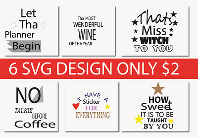 6 SVG DESIGN ONLY $2 sarcastic quotes svg