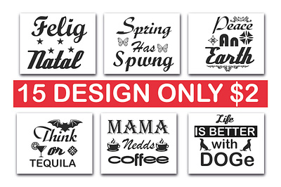 15 DESIGN ONLY $2 sarcastic quotes svg