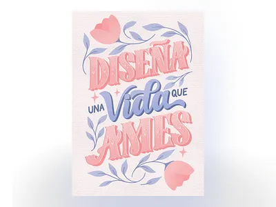 Diseña una vida que ames - Lettering design digitalillustration illustration lettering procreate tpye typography