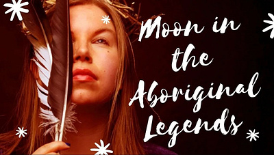 Moon in the Aboriginal Legends aboriginal aboriginal age aboriginal culture aboriginal legends aboriginal mythology aboriginal myths aboriginals dream time dreamtime moon in aboriginal legends