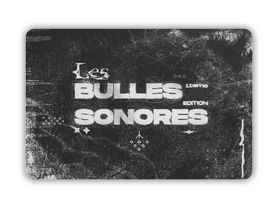LES BULLES SONORES
