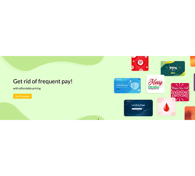 Get rid of frequent pay! with affordable pricing "Go Premium" backgrounds branding design designing earn money free graphic design icons ideas illustration landing page logo templates vector vectors
