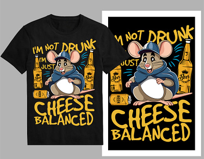 I'm not drunk i'm just cheese balanced T-shirt design animalcartoon animalillustration cartoondesign cartoonmouse cutemouset shirt cutemousewoment shirt grumpyshirtmen micet shirt mouseapparel mouseillustration mouset shirt mouseteeshirt shirt t shirtdesign tee trendyt shirt tshirt typographydesign vintagemouset shirt womenshirtanimal