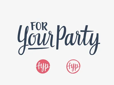 ForYourParty.com Logo branding design hand lettering lettering logo typography