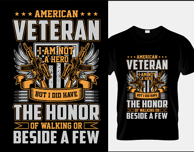 CREATIVE VETERAN T-SHIRT DESIGN appearel clothing creative custome design eye catching t shirt design graphic design graphics design trendy t shirt design typography unique t shirt design veteran veteran t shirt design