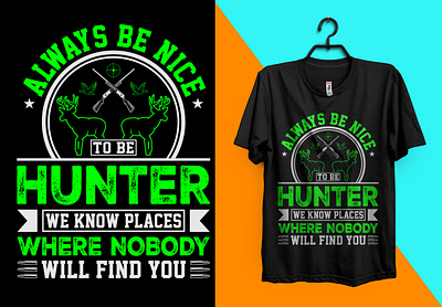 HUNTING T-SHIRT DESIGN appearel clothing creative custome design eye catching t shirt design graphic design hunter hunting hunting t shirt design typography typography t shirt design