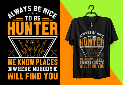 HUNTING T-SHIRT DESIGN appearel clothing creative custome design eye catching t shirt design graphic design hunter hunter design hunting hunting pshirt design typography typography t shirt design