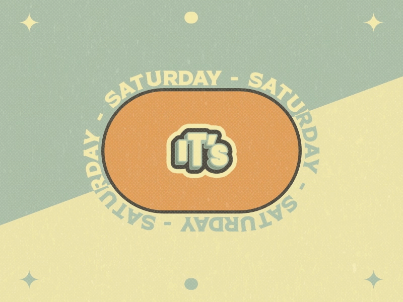 It's saturday adobeillustraror after effect animation design graphic design illustration motion graphics motiontype typhography