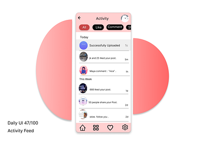 Daily UI 047/100 activityfeed appdesign daily dailyui dailyuichallenge design designer illustration ux