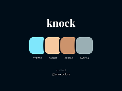 Knock Color Palette 3d animation app art branding clean design flat graphic design illustration logo motion graphics ui