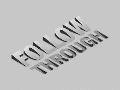 Follow Through 3d type follow through photoshop typography