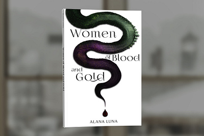 Women of Blood and Gold by Alana Luna book book cover cover design graphic design professional professional book cover design