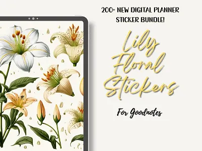 Goodnotes Lily Digital Stickers 200+, Digital Planner Stickers background botanical stickers clipart digital planner digital sticker digital stickers flower stickers goodnote stickers goodnotes accessories goodnotes stickers illustration lily stickers nature stickers planner accessories resizable stickers unique stickers