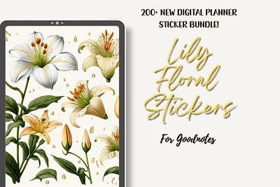 Goodnotes Lily Digital Stickers 200+, Digital Planner Stickers background botanical stickers clipart digital planner digital sticker digital stickers flower stickers goodnote stickers goodnotes accessories goodnotes stickers illustration lily stickers nature stickers planner accessories resizable stickers unique stickers