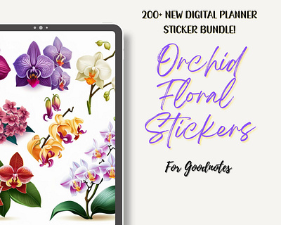 Goodnotes Orchid Digital Stickers 200+, Digital Planner Stickers background clipart digital journaling digital planning digital stickers etsy stickers goodnotes graphic design high quality illustration illustrations journal stickers notebook decor orchid planner accessories