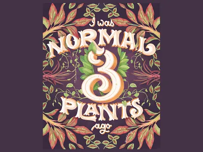 Plant Love botanical illustration custom lettering dribbble floral illustration freethrow graphic design hand lettering illustration lettering nature illustration plant plant love procreate
