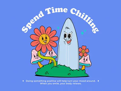 Spend Time Chilling apparel design branding cartoon chillin illustration clothing design cute illustration design for sale flat vector graphic design retro cartoon retro mascot surf surfing art vintage cartoon vintage illustration vintage mascot