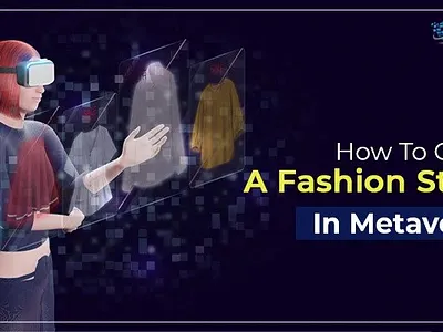 How To Open A Fashion Store In Metaverse: Your Way To Success! metaversefashionstore web3developer web3development