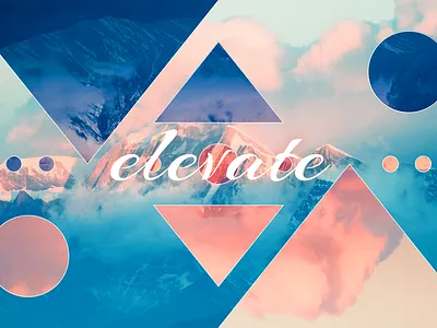 Digital Art: Elevate abstract abstract art abstractart adobe adobe photoshop art design digital digital art digitalart elevate graphic graphic design graphicdesign graphics mountains photoshop photoshop cc shapes typography