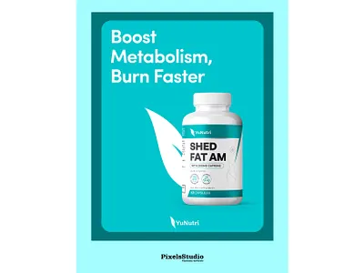 Shed Fat AM – Boost Metabolism | Designed by PixelsStudio