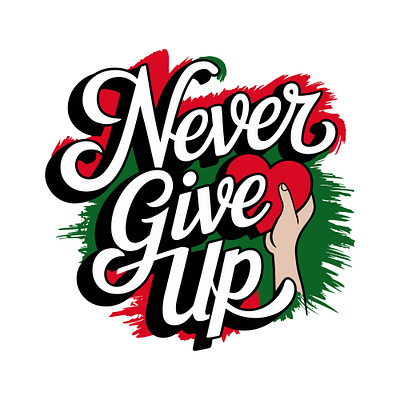 Never Give Up, Typography T-shirt Design adobe photoshop adobeillustrator ai branding graphic design logo t shirt design tanjilacreativegd typhography vector design