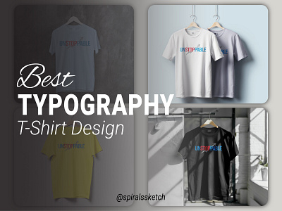 (UNSTOPPABLE) Typography T-Shirt Design 3d animation branding graphic design logo motion graphics ui