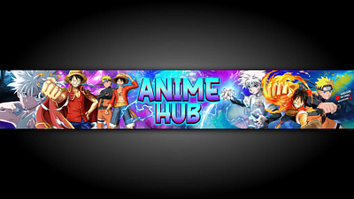 Anime Hub Gaming banner , cartoon banner, youtube channel art 3d anime banner banner art fortnite graphic design illustration logo logo maker minecraft minimal motion graphics online banner simple streamers twitch unique banner vector youtube youtube banner youtube logo