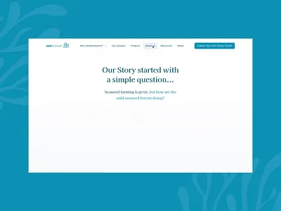 SeaForester - About about animation concealed kelpforest redesign restoringnature seaforestation seaforester seaweed timeline uxui