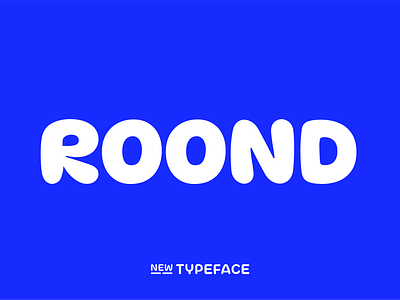 New Typeface «Roond» blue branding letterdesign letters round typedesign typeface typography