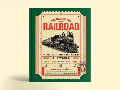 The Rise of the Railroad Book Cover book book cover book design cover cover design los angeles old train railroad railway retro stamp ticket train train ticket typography vintage vintage design vintage ticket vintage train ticket wes anderson