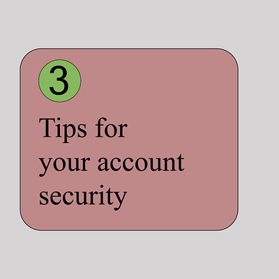 3 Tips For Your Account Security. 2danimatuin animation