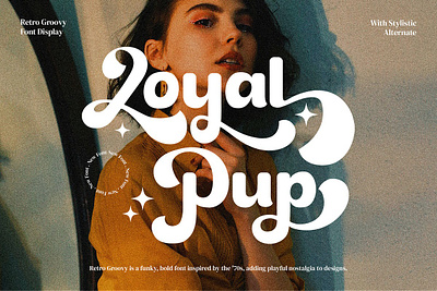 Loyal Pup - Retro Groovy Font 70s style bold script funky font groovy typography loyal pup retro groovy font nostalgic typeface playful design retro font vintage lettering