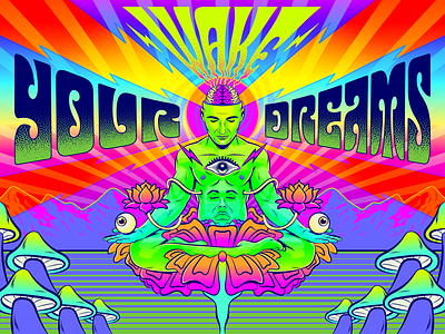Wake your dreams design dream fantasy human illustration lettering mind psychedelic retro surrealism typography vector vintage