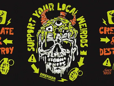 Support Your Local Weirdos apparel creature drekker brewing drip gross illustration lockup merch ooze skull weirdo