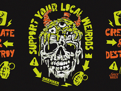 Support Your Local Weirdos apparel creature drekker brewing drip gross illustration lockup merch ooze skull weirdo