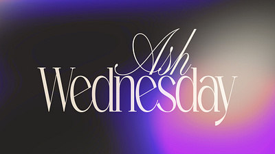 Ash Wednesday Graphic Design design graphic design