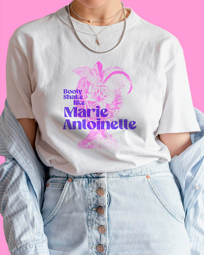 Booty shake like Marie-Antoinette color graphic design illustration marie antoinette tshirt typography