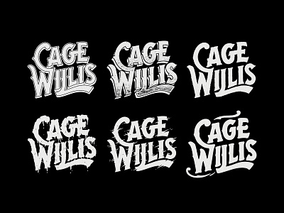 Cage Willis - Logotype Variations band branding cage willis custom typography customlettering design handdrawn handlettering lettering logo logoband logomusician logotype music music logo rocknroll stage typography vintagedesign