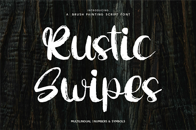 Rustic Swipes - SVG Brush Painting apparel streetwear graphics artistic and bold handwriting bold brush typography branding branding packaging design brush script font design dynamic movement expressive script font graphic design hand painted brush typeface handcrafted texture illustration modern rugged brush strokes rustic grunge script textured script lettering typeface typography