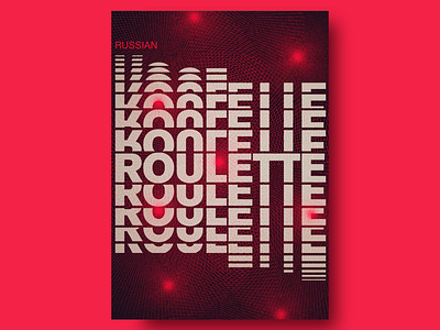 Poster: Russian Roulette bold typography bold visuals colorful creative design dark aesthetic edgy design glitch art glitched graphic poster intense vibe minimalist art modern art poster design red tension typography unpredictability vibrant visual tension yension