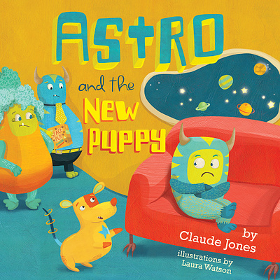 Astro and the New Puppy book cover childrens book illustration childrens books childrens illustration handlettering illustration kidlitart kids books whimsical