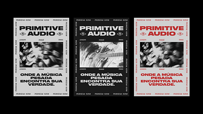 Primitive Audio - posters art direction audio branding graphic design heavy music poster primitive visual identity