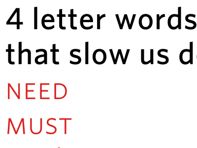 4 letter words that slow us down rework whitney