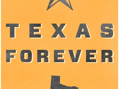 Texas Forever amarillo austin college station cowboys dallas dillon el paso fort worth houston lubbock lufkin mesquite midland panthers san antonio stars texas waco