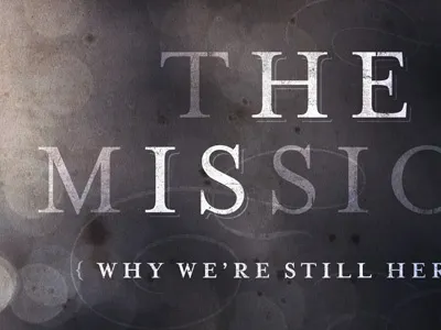 The Mission bible christ church of the saviour gospel jesus projekt projekt inc. salvation scripture sean costik sermon texture todd pruitt typography