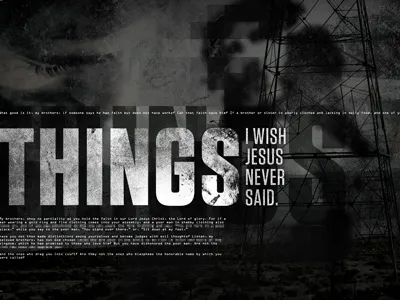 Things I Wish Jesus Never Said dark dirty grunge jesus knockout ocr a std tungsten